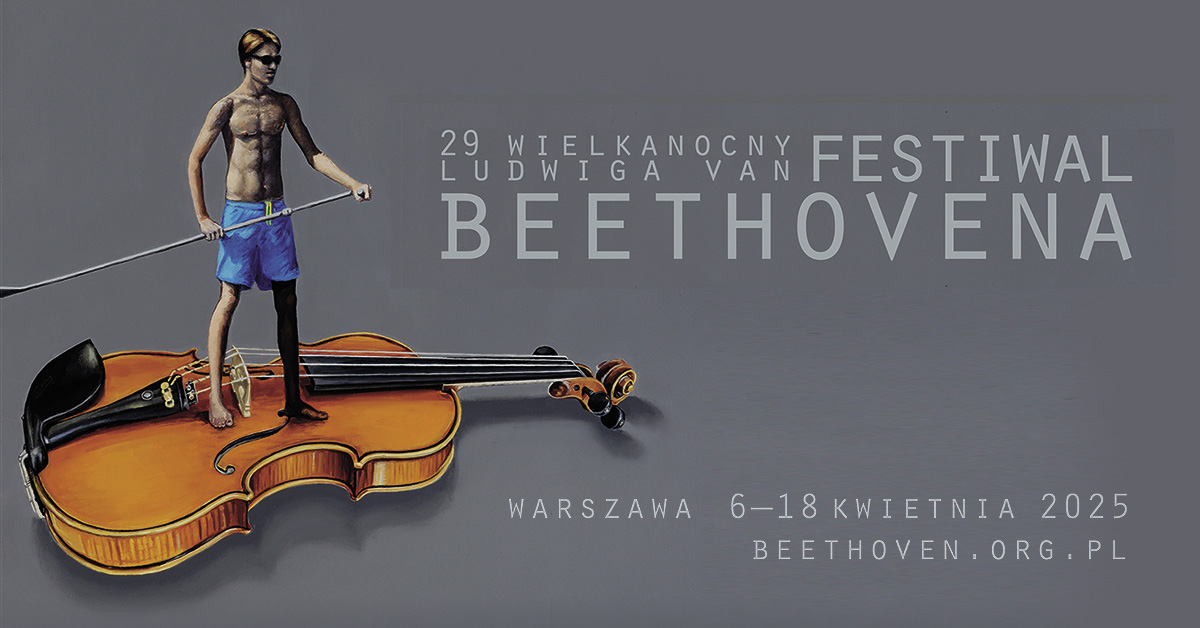 Wielkanocny Festiwal Ludwiga van Beethovena – promocja Polski poprzez kulturę