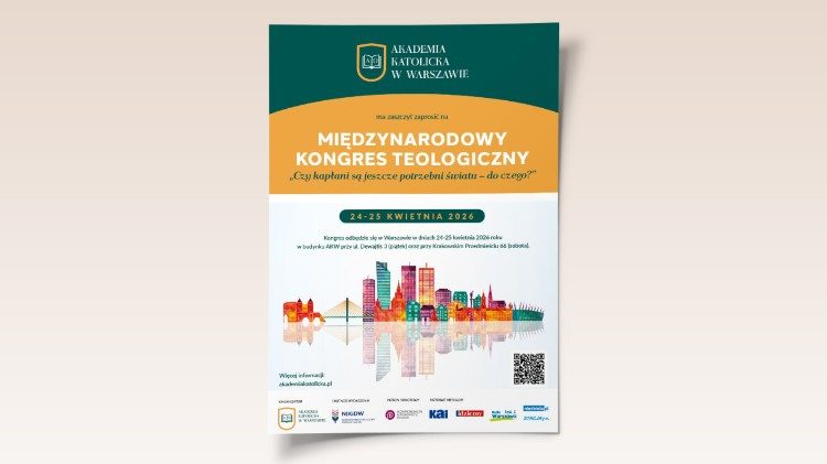 O kapłaństwie we współczesnym świecie – Międzynarodowy Kongres Teologiczny w Warszawie