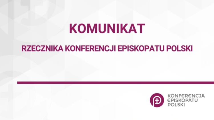 Komunikat rzecznika Konferencji Episkopatu Polski